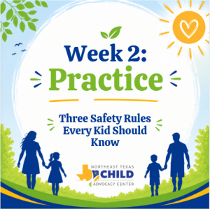 Growing Safe Together- Practice: Three Safety Rules Every Kid Should  Know